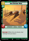 Hive Defense Wing (110/264) [Legends of the Force]