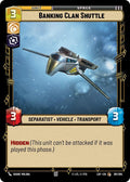 Banking Clan Shuttle (181/264) [Legends of the Force]