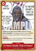 To Never Doubt--That Is Power! (OP12-016) [Legacy of the Master]